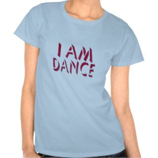 I Am Dance Stencil Shirt