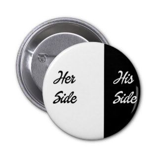 Her Side His Side Pinback Button