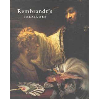 Rembrandt's Treasures Bob Van Den Boogert 9789040093814 Books