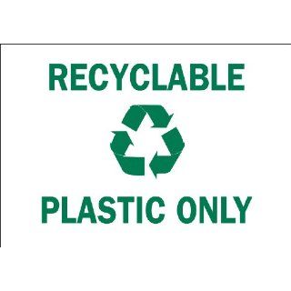 Brady 25928 Plastic, 10" X 14" Sign, Legend, "Recyclable Plastic Only (W/Picto)" Industrial Warning Signs