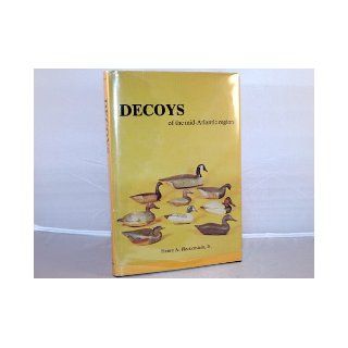 Decoys of the Mid Atlantic Region Henry A. Fleckenstein 9780916838249 Books