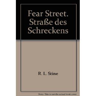 Fear Street. Strae des Schreckens R. L. Stine Books