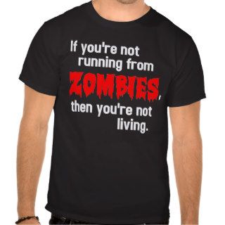 Zombie Funny Tee Shirt