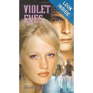 Violet Eyes Nicole Luiken 9780743400770 Books