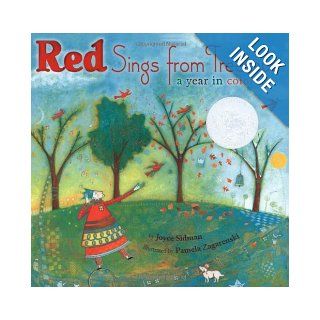 Red Sings from Treetops A Year in Colors (Sidman, Joyce) Joyce Sidman, Pamela Zagarenski 9780547014944 Books