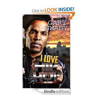 I Love Hip Hop eBook Gary Swaby Kindle Store