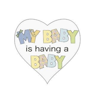 My Baby is Having A Baby Stickers
