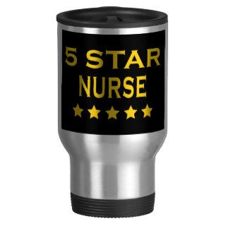 Funny Cool Nurses  Five Star Nurse Coffee Mugs