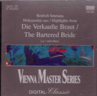 Smetana Highlights from The Bartered Bride (Vienna Master Series) Music