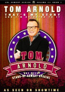 That's My Story & I'm Sticking to It Tom Arnold, Scott L. Montoya Movies & TV