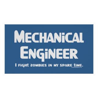 Mechanical Engineer Zombie Fighter Poster