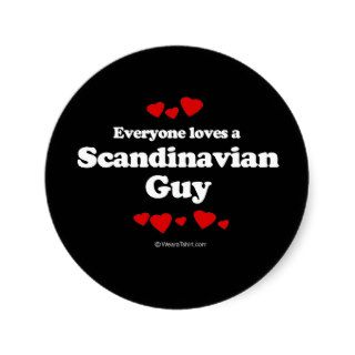 Everyone Loves a Scandinavian GUy T shirt Round Stickers