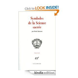 Symboles de la science sacre (Tradition) (French Edition) eBook Ren Gunon Kindle Store