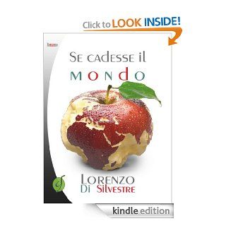 Se cadesse il mondo (Green) (Italian Edition) eBook Lorenzo Di Silvestre Kindle Store