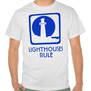 Lighthouses Rule Tees