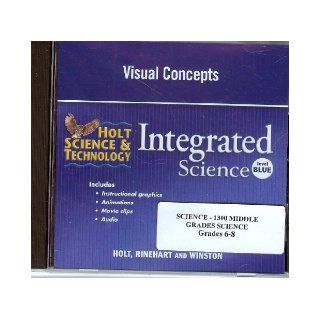 Visual Concepts for Integrated Science Level Blue (Holt Science & Technology) RINEHART AND WINSTON HOLT 9780030959714 Books