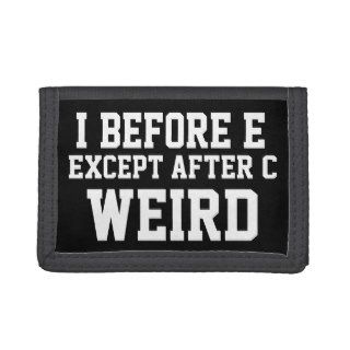 I Before E Except after CWeird Trifold Wallet