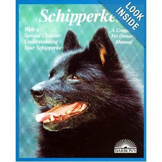 Schipperkes (Barron's Complete Pet Owner's Manuals) Melanie Coronetz 9780764103377 Books