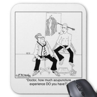 How Much Acupuncture Experience Do You Have? Mouse Pads