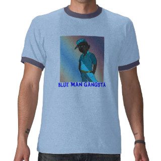 Blue Man Gangsta Tee Shirts