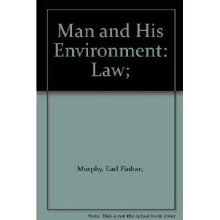 Man and His Environment Law; Earl Finbar; Murphy Books