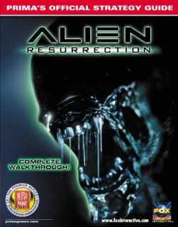 Alien Resurrection  Prima's Official Strategy Guide Dimension Publishing 0086874515697 Books