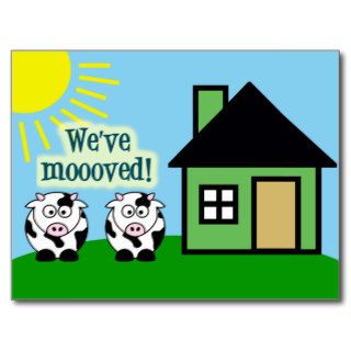 Cute Cow Just Moved Cards Postcards