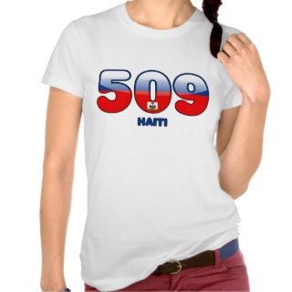 509 Area code for Haiti Shirts