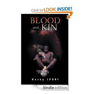 BLOOD and KIN eBook Razaq IVORI Kindle Store