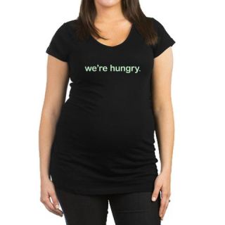  Were Hungry   Maternity Dark T Shirt