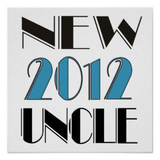 2012 New Uncle T shirts and Gifts Posters