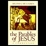 Parables of Jesus  A Commentary