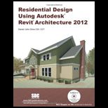 Residential Design Using Autodesk Revit Architecture 2012   With Dvd