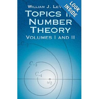 Topics in Number Theory, Volumes I and II (Dover Books on Mathematics) William J. LeVeque, Mathematics 9780486425399 Books