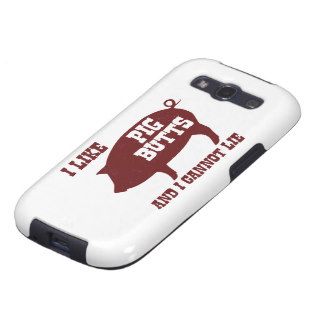 I like Pig Butts and I Cannot Lie BBQ Bacon Galaxy S3 Case
