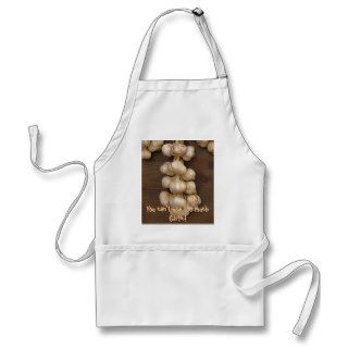 You can't use too much Garlic Aprons