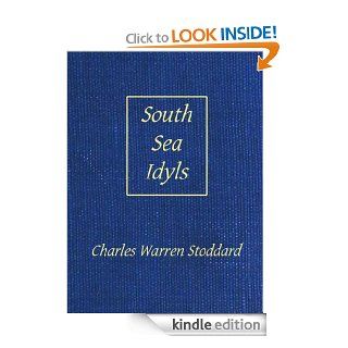 South Sea Idyls eBook Charles Warren  Stoddard Kindle Store