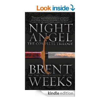 Night Angel The Complete Trilogy (The Night Angel Trilogy) eBook Brent Weeks Kindle Store
