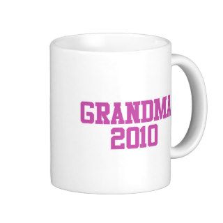 Soon to be Grandma in 2010 Mugs