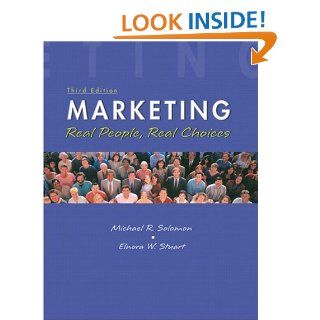 Marketing Real People, Real Choices (with FREE Marketing Updates access code card) (3rd Edition) (9780131088320) Michael R. Solomon, Elnora Stuart Books