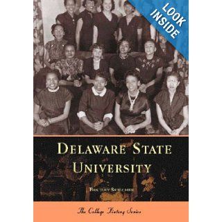 Delaware State University (College History) (Campus History) Bradley Skelcher 9780738505978 Books