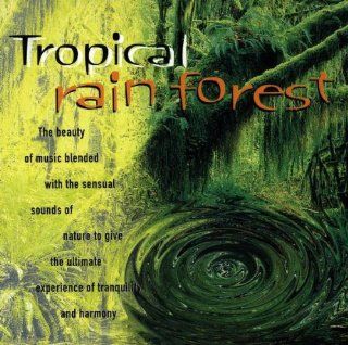 Tropical Rain Forest Music