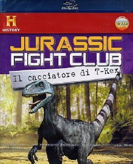 jurassic fight club   il cacciatore t rex (blu ray) blu_ray Italian Import documentario Movies & TV