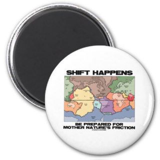 Shift Happens Be Prepared For Mother Nature's Refrigerator Magnet