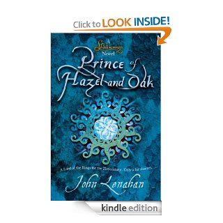 Prince of Hazel and Oak (Shadowmagic) eBook John Lenahan Kindle Store