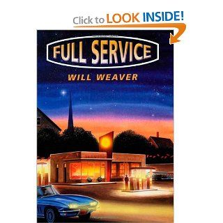 Full Service Will Weaver Books