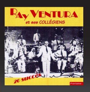 Ray Ventura Et Ses Collegiens Music