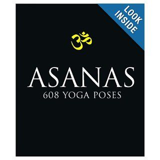Asanas 608 Yoga Poses Dharma Mittra 9781577314028 Books