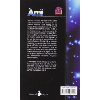 Ami, el nino de las estrellas (Spanish Edition) Enrique Barrios 9788478085798 Books