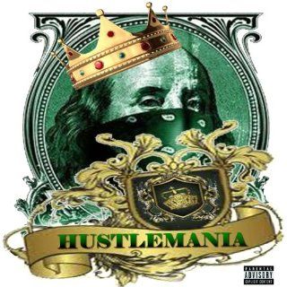 Hustlemania Music